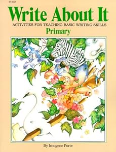 Write About It: Primary by Imogene Forte