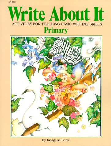 Write About It: Primary by Imogene Forte
