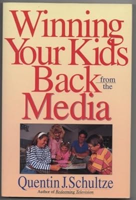 Winning Your Kids Back from the Media