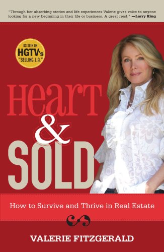 Heart & Sold: How to Survive and Thrive in Real Estate by Valerie Fitzgerald