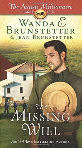 The Missing Will by Wanda E Brunstetter