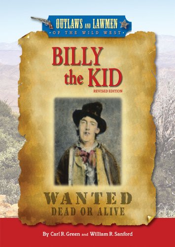 Billy the Kid (Outlaws and Lawmen of the Wild West) by William R. Sanford