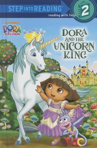 Dora and the Unicorn King by Random House  (Author, Illustrator)