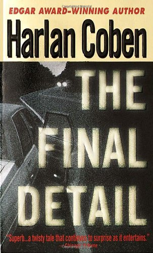 The Final Detail (Myron Bolitar) by Harlan Coben