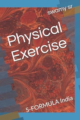 Physical Exercise: S-FORMULA India