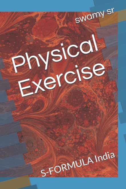 Physical Exercise: S-FORMULA India by swamy sr