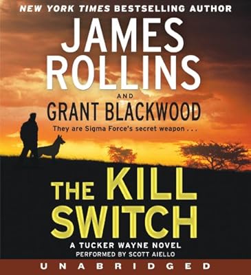 The Kill Switch CD: A Tucker Wayne Novel