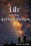 Life is all about Relationships