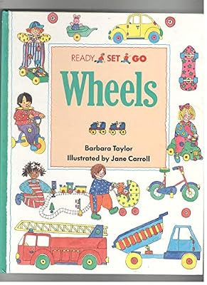 Ready Set Go: Wheels