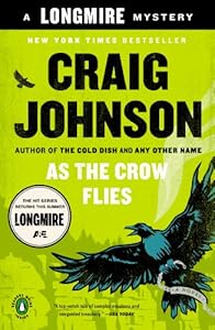 As the Crow Flies: A Walt Longmire Mystery