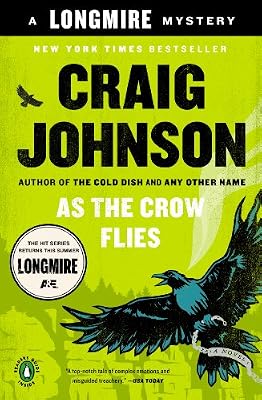 As the Crow Flies: A Walt Longmire Mystery