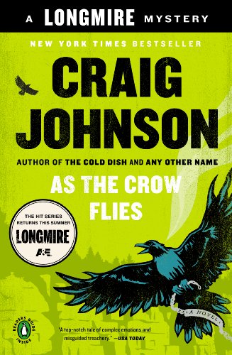 As the Crow Flies: A Walt Longmire Mystery by Craig Johnson