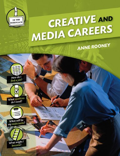Creative and Media Careers by Anne Rooney
