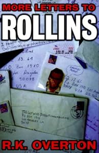 More Letters to Rollins by R.K. Overton