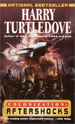 Colonization: Aftershocks by Harry Turtledove