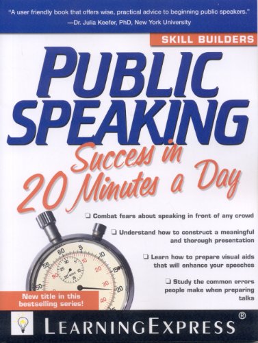 Public Speaking Success in 20 Minutes a Day by LearningExpress Editors