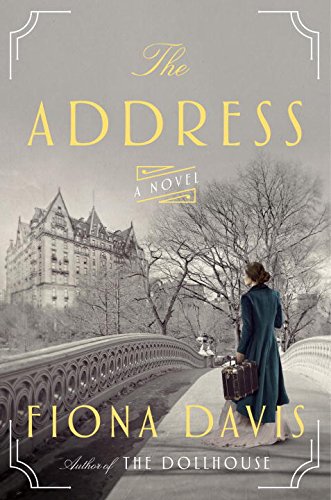 The Address - Large Print: A Novel by Fiona Davis
