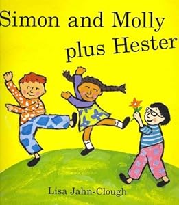 Journeys: Read Aloud Unit 5 BK 21 Grade K Simon and Molly plus Hester