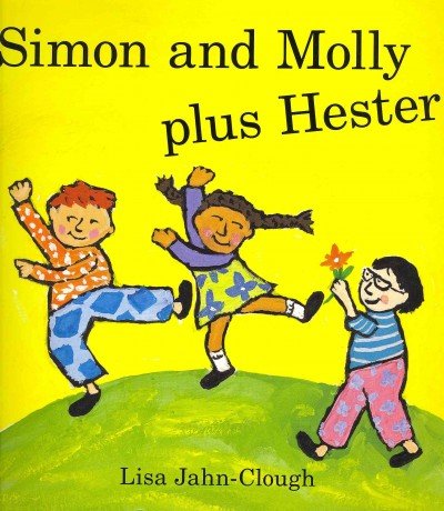 Journeys: Read Aloud Unit 5 BK 21 Grade K Simon and Molly plus Hester by HOUGHTON MIFFLIN