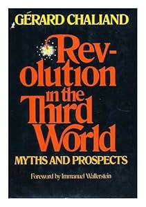 Revolution in the Third World by Gerard Chaliand