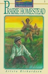 Prairie Homestead (The Orphans' Journey, 3)