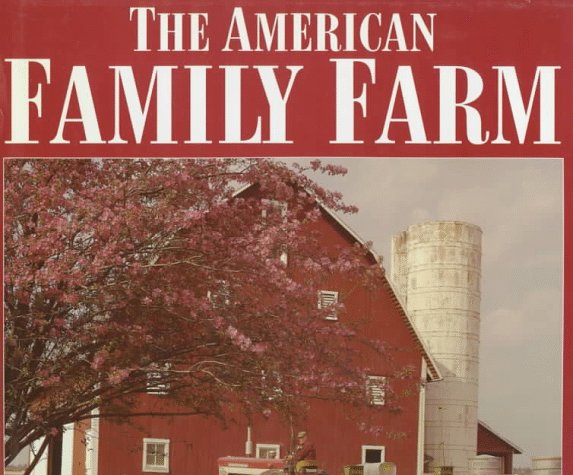 The American Family Farm by Hans Halberstadt