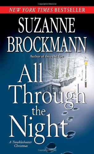 All Through the Night: A Troubleshooter Christmas by Suzanne Brockmann