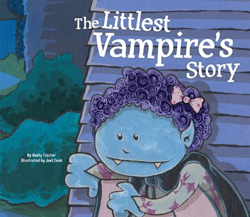 The Littlest Vampires Story by Rusty Fischer