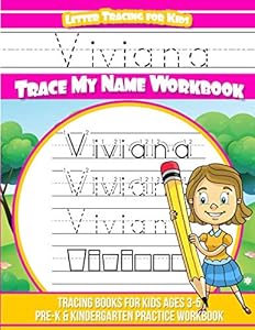 Viviana Letter Tracing for Kids Trace my Name Workbook: Tracing Books for Kids ages 3 - 5 Pre-K & Kindergarten Practice Workbook (Name Tracing Workbook)