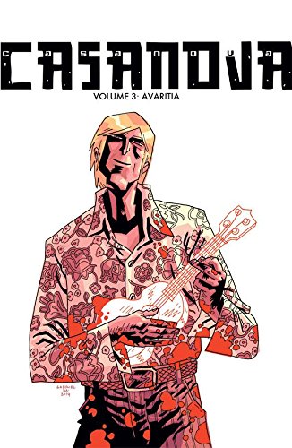 Casanova The Complete Edition Volume 3: Avaritia by Matt Fraction