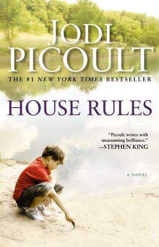 House Rules: A Novel by Jodi Picoult