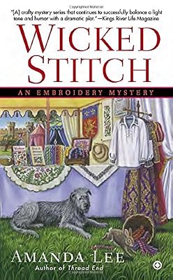 Wicked Stitch: An Embroidery Mystery
