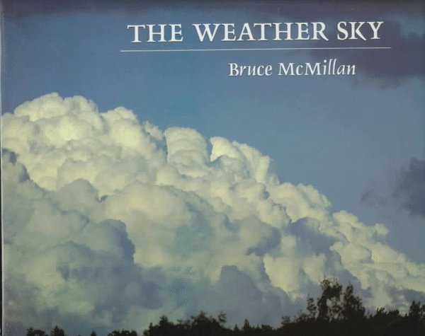 The Weather Sky by Bruce McMillan