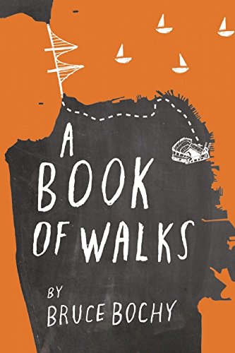 A Book of Walks by Bruce Bochy