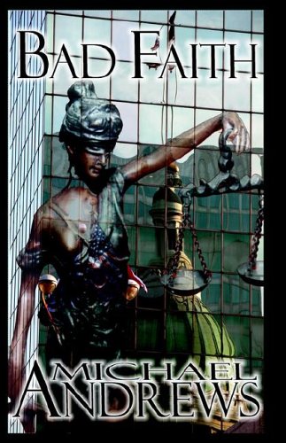 Bad Faith by Michael Andrews