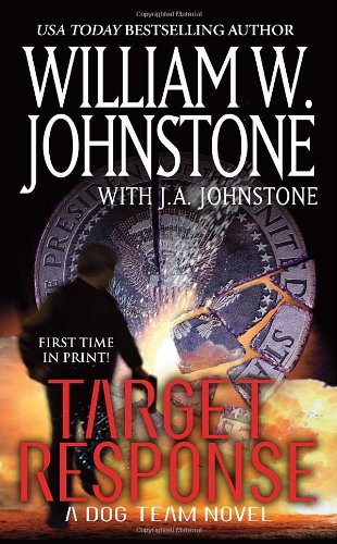 Target response by William W Johnstone