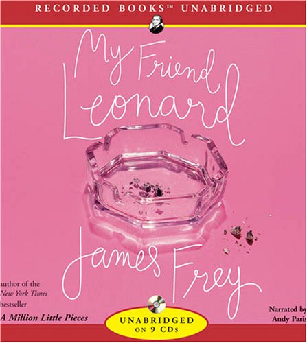 My Friend Leonard by James Frey