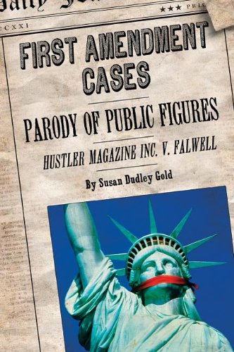 Parody of Public Figures: Hustler Magazine V. Falwell by Susan Dudley Gold