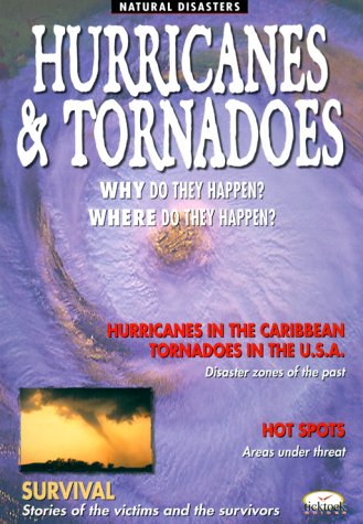 Hurricanes & Tornadoes (Natural Disasters) by Neil Morris
