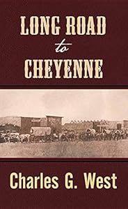 Long Road to Cheyenne