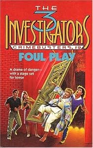 FOUL PLAY (Three Investigators Crimebusters)