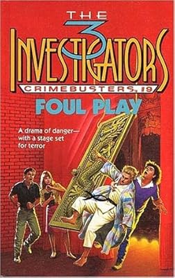 FOUL PLAY (Three Investigators Crimebusters)