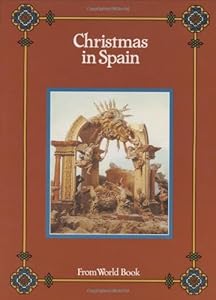 Christmas in Spain (Christmas Around the World) (Christmas Around the World from World Book)