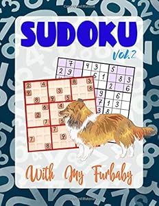 Sudoku With My Furbaby Vol.2: 200 Puzzles with 5 Difficulty Levels Puzzle Book For Shetland Sheepdog Sheltie Dog Owners and Puppy Lovers by Pretty Puppy
