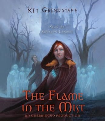The Flame in the Mist