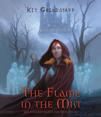 The Flame in the Mist by Kit Grindstaff