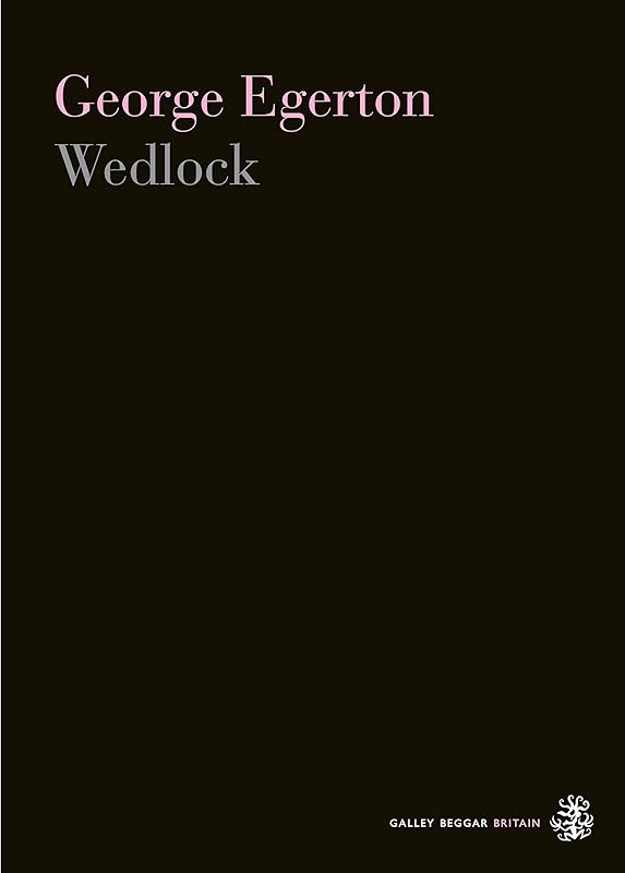 Wedlock by George Egerton