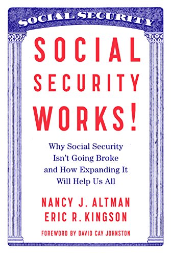 Social Security Works!: Why Social Security Isn't Going Broke and How Expanding It Will Help Us All by Nancy Altman 
			
			
		
		
		
       	 
       		
       			,