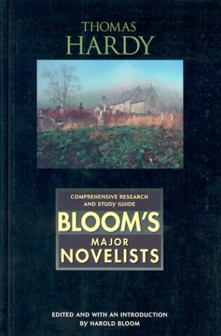 Thomas Hardy (Bloom's Major Novelists) by Harold Bloom