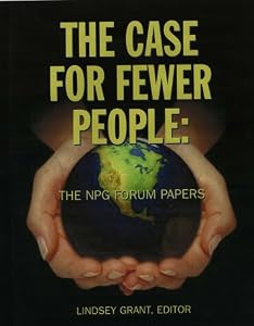 The Case For Fewer People: The